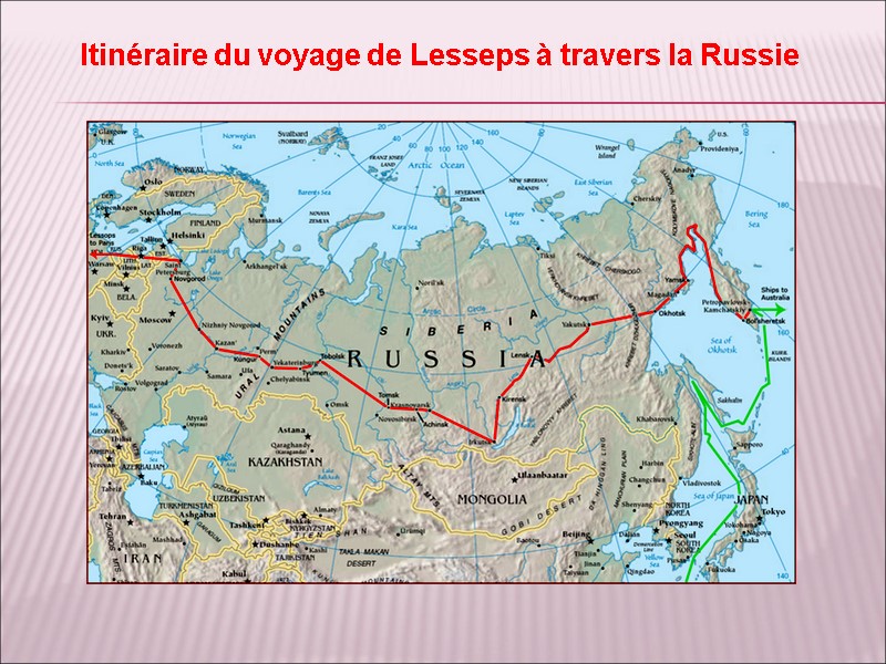 Itinéraire du voyage de Lesseps à travers la Russie